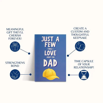A Few Things I Love About You Dad